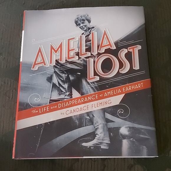Amelia Lost: The Life and Disappearance of Amelia Earhart History Women Pilots - Picture 1 of 6